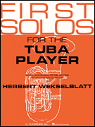 FIRST SOLOS FOR THE TUBA PLAYER cover